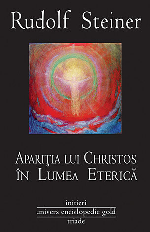 Apariţia lui Christos în lumea eterică  - şaisprezece conferinţe ţinute între 25 ianuarie şi 15 mai 1910 în diferite oraşe 