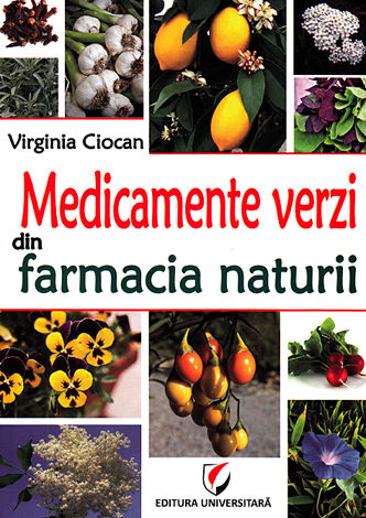 Medicamente verzi din farmacia naturii 