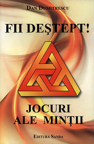 Fii deştept!  - jocuri ale minţii 