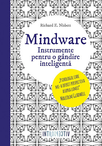 Mindware  - instrumente pentru o gândire inteligentă 