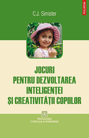Jocuri pentru dezvoltarea inteligenţei şi creativităţii copiilor 