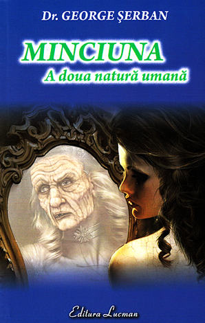 Minciuna: a doua natură umană 
