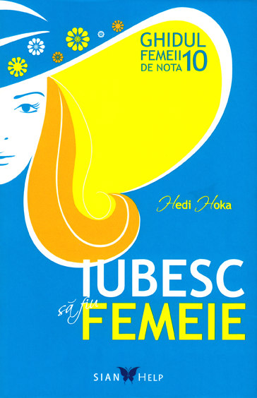 Iubesc să fiu femeie 