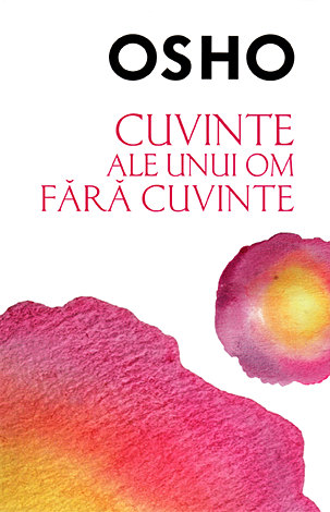 Cuvinte ale unui om fără cuvinte 