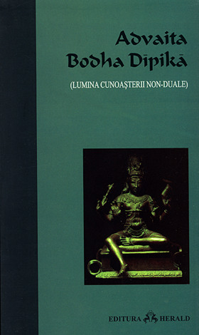 Advaita Bodha Dipika  - lumina cunoaşterii non-duale 