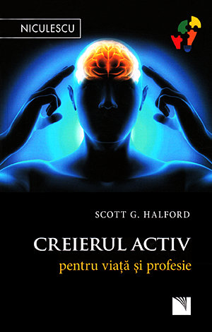 Creierul activ  - pentru viaţă şi profesie 