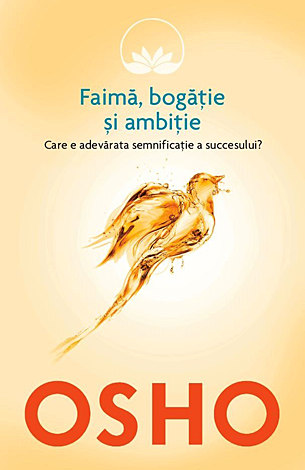 Faimă, bogăţie şi ambiţie  - care e adevărata semnificaţie a succesului? 