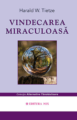 Vindecarea miraculoasă 