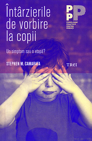 Întârzierile de vorbire la copii  - un simptom sau o etapă? 