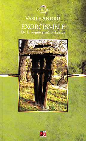 Exorcismele  - de la origini până la Tanacu 
