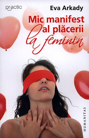 Mic manifest al plăcerii la feminin 