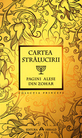 Cartea strălucirii  - pagini alese din Zohar 