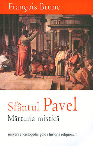 Sfântul Pavel  - mărturia mistică 