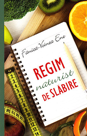 Regim naturist de slăbire 