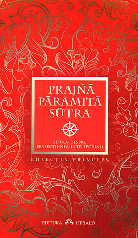 Prajnaparamita Sutra  - sutra despre perfecţiunea înţelepciunii 