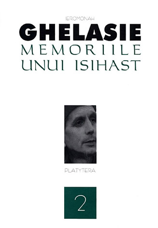 Memoriile unui isihast vol. 2 