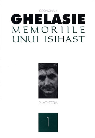 Memoriile unui isihast vol. 1 