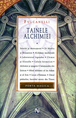 Tainele Alchimiei - vol. I 