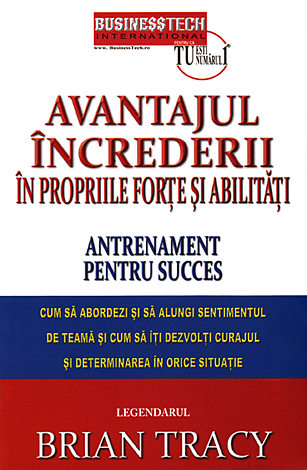 Avantajul încrederii în propriile forţe şi abilităţi 