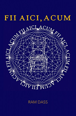 Fii aici, acum  - un manual pentru o viaţă trăită în mod conştient 