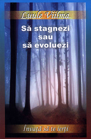 Să stagnezi sau să evoluezi  - vol. 2 