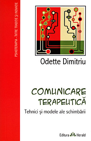 Comunicare terapeutică  - tehnici şi modele ale schimbării 