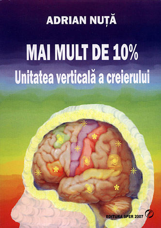 Mai mult de 10%  - unitatea verticală a creierului 