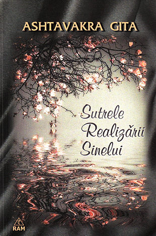 Ashtavakra Gita - Sutrele realizării sinelui 