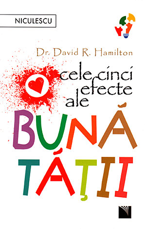 Cele cinci efecte ale bunătăţii 