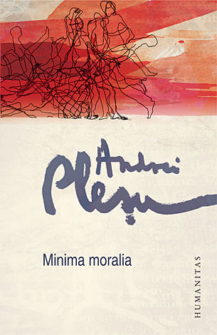 Minima moralia  - elemente pentru o etică a intervalului 