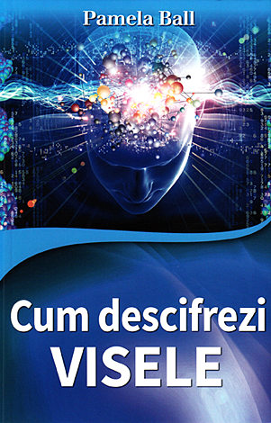 Cum descifrezi visele 