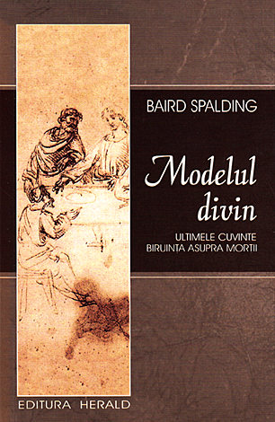 Modelul divin  - Ultimele cuvinte - Biruinţa asupra morţii 