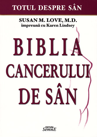 Totul despre sân - Biblia cancerului de sân 