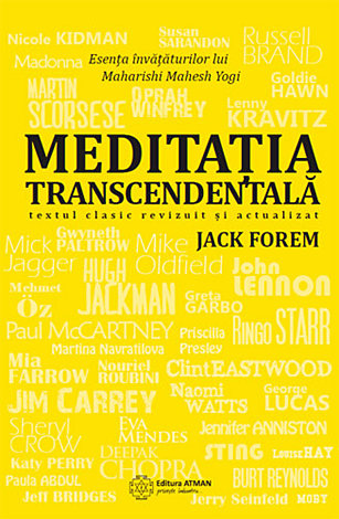 Meditaţia transcendentală  - esenţa învăţăturilor lui Maharishi Mahesh Yogi 