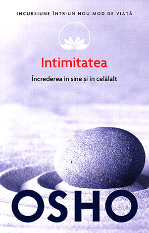 Intimitatea  - încrederea în sine şi în celălalt 