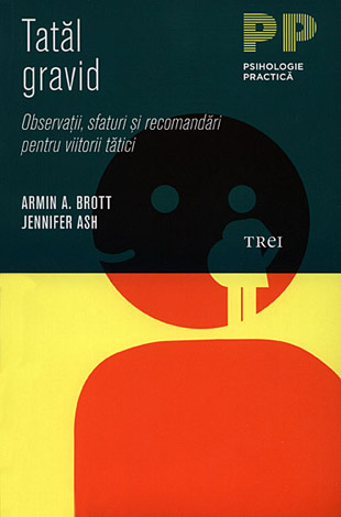 Tatăl gravid  - observaţii, sfaturi și recomandări pentru viitorii tătici 