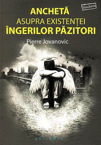 Anchetă asupra existenţei îngerilor păzitori 