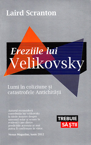 Ereziile lui Velikovsky  - lumi în coliziune şi catastrofele Antichităţii 
