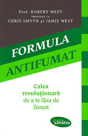 Formula antifumat  - calea revoluționară de a te lăsa de fumat 