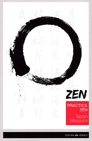 Practica zen  - corp, respiraţie, minte 