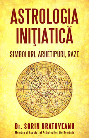Astrologia iniţiatică  - simboluri, arhetipuri, raze 