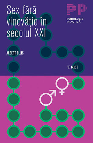 Sex fără vinovăţie în secolul XXI 