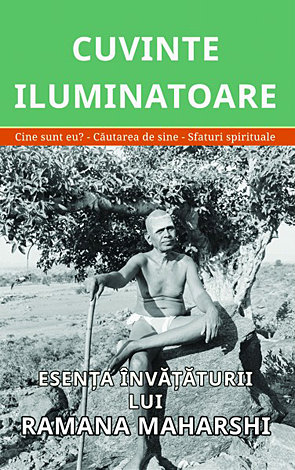 Cuvinte iluminatoare  - Cine sunt eu? - Căutarea de sine - Sfaturi spirituale 