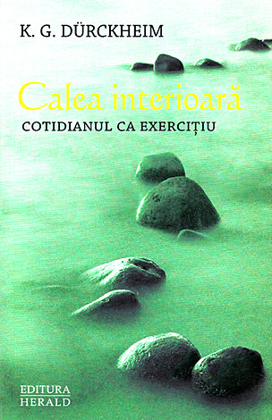 Calea interioară  - cotidianul ca exerciţiu 