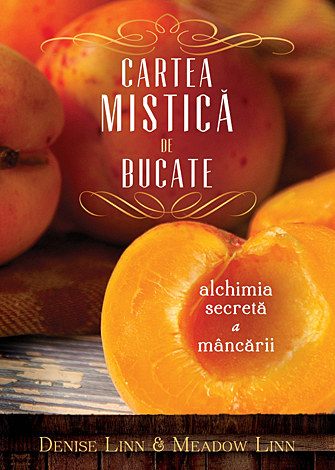 Cartea mistică de bucate  - alchimia secretă a mâncării 