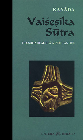 Vaisesika Sutra  - filosofia realistă a Indiei antice 