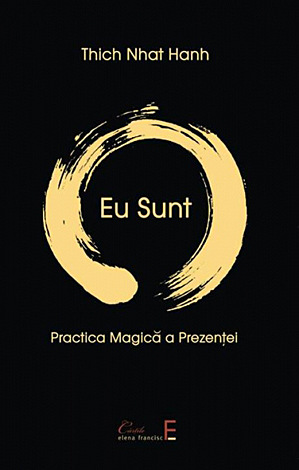 Eu Sunt  - practica magică a prezenței 