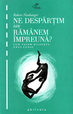 Ne despărţim sau rămânem împreună?  - cum facem bilanţul unui cuplu 