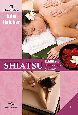 Shiatsu  - echilibrul dintre corp şi minte 