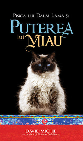 Pisica lui Dalai Lama şi puterea lui miau 